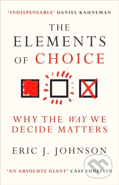 E-kniha: The Elements of Choice (Eric J. Johnson)
