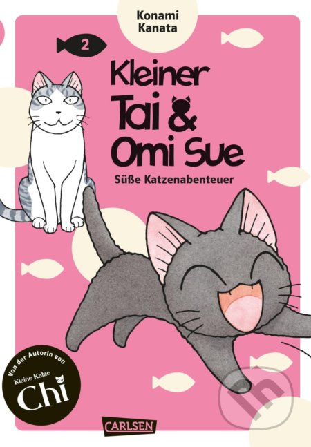 Kleiner Tai & Omi Sue - Konami Kanata, Carlsen Verlag, 2022