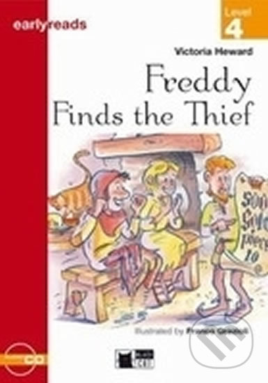 Freddy Finds the Thief + CD (Black Cat Readers Early Readers Level 4) - Victoria Heward, Cideb, 2006