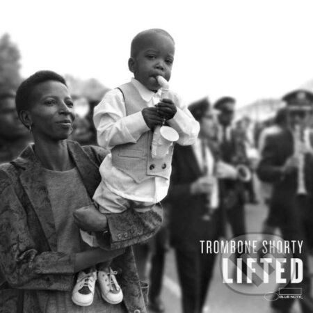 Lifted: Trombone Shorty LP - Lifted, Hudobné albumy, 2022