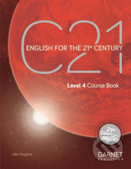 C21 - 4: Coursebook - Jake Hughes, Garnet Education, 2021