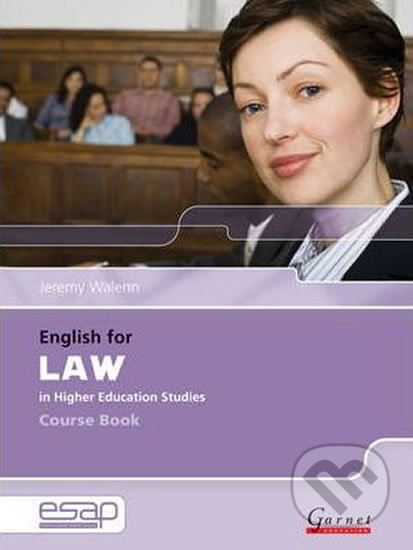 English for Law Course Book + Audio CDs - Jeremy Walenn, Garnet Education