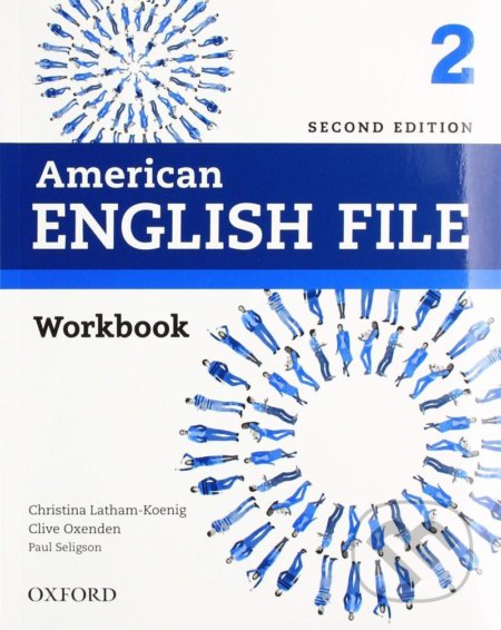 American English File 2: Workbook, 2nd - Paul Selingson, Clive Oxenden, Christina Latham-Koenig, Oxford University Press, 2019
