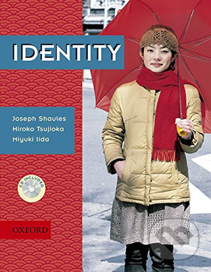 Identity: Student´s Book + Audio CD - Joseph Shaules, Oxford University Press, 2003