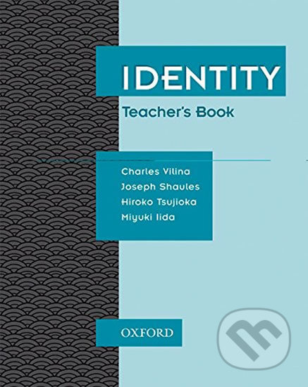 Identity: Teacher´s Books - Charles Vilina, Oxford University Press, 2003