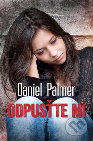E-kniha: Odpusťte mi (Daniel Palmer)