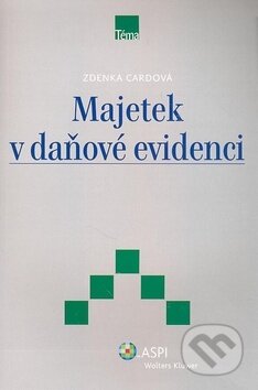 Majetek v daňové evidenci - Zdenka Cardová, ASPI, 2009