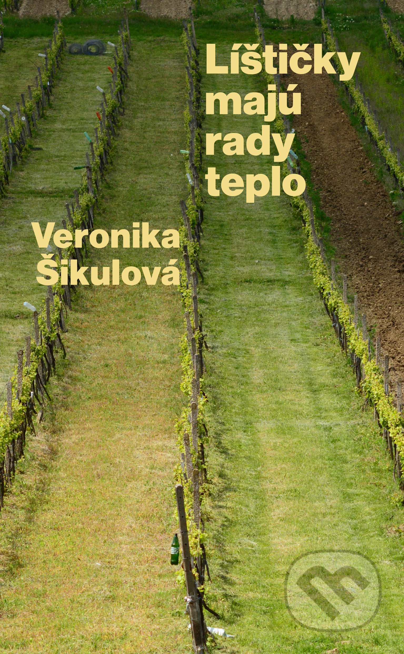 Líštičky majú rady teplo - Veronika Šikulová, Slovart, 2022