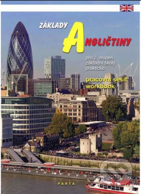 Základy angličtiny, 3. díl, pracovní sešit pro 2. stupeň ZŠ praktické - kniha z kategorie 2. stupeň