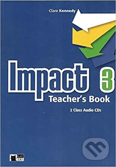 Impact 3: Teacher´S Book + 2 Class CD, Black Cat