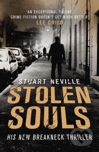 Stolen Souls - Stuart Neville, Vintage, 2013