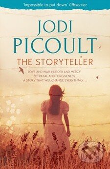 The Storyteller - Jodi Picoult, Hodder and Stoughton, 2013
