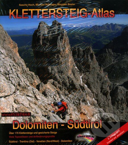 Klettersteig - Atlas: Dolomiten & Südtirol - Sascha Hoch, Schall-Verlag, 2013