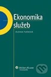 Ekonomika služeb - Zuzana Tučková, Wolters Kluwer ČR, 2013
