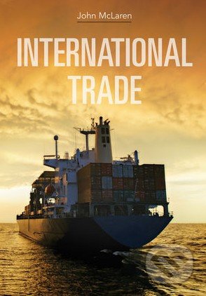 International Trade - John McLaren, Wiley-Blackwell, 2013