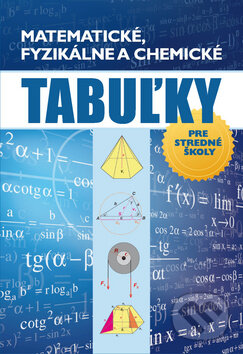 Matematické, fyzikálne a chemické tabuľky, Ottovo nakladateľstvo, 2013