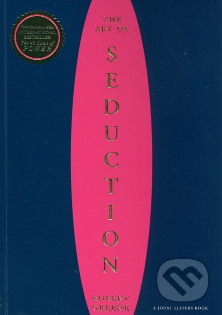 The Art of Seduction - Robert Greene - kniha z kategorie Vztahy a rodina