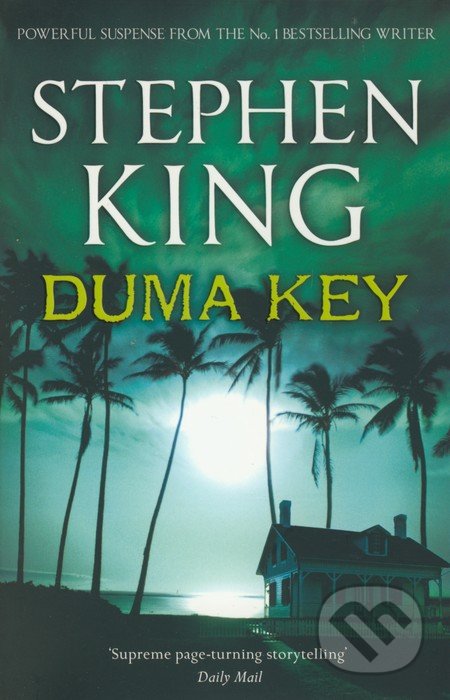Duma Key - Stephen King, Hodder and Stoughton, 2011