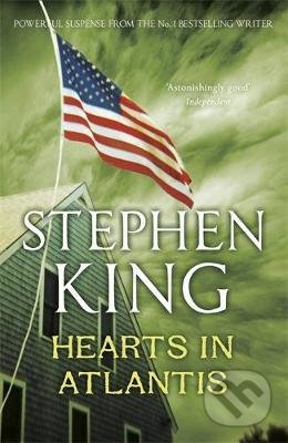 Hearts in Atlantis - Stephen King, Hodder and Stoughton, 2011