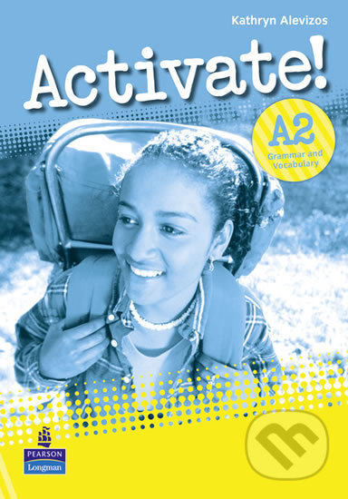 Activate! A2: Grammar and Vocabulary Book - Kathryn Alevizos, Pearson, 2010
