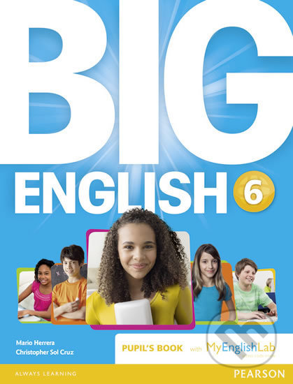 Big English 6: Pupil´s Book w/ MyEnglishLab Pack - Mario Herrera, Pearson, 2014