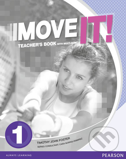 Move It! 1: Teacher´s Book w/ Multi-Rom Pack - Tim Foster, Pearson, 2015