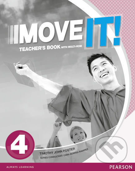 Move It! 4: Teacher´s Book w/ Multi-Rom Pack - Tim Foster, Pearson, 2015
