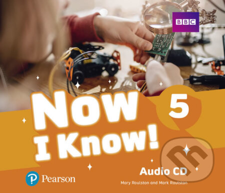 Now I Know 5: Audio CD - Mary Roulston, Pearson, 2019
