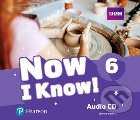 Now I Know 6: Audio CD - Jeanne Perrett, Pearson, 2019