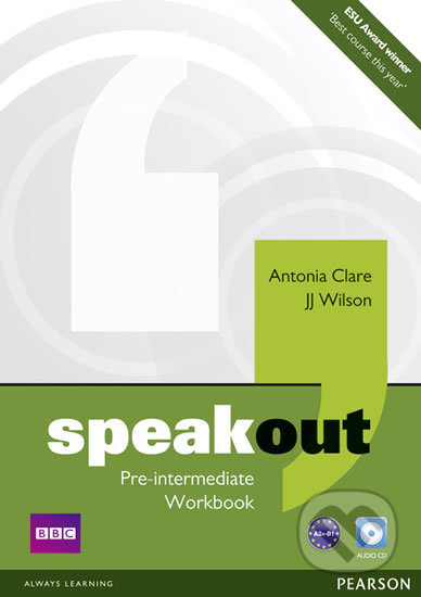 Speakout Pre Intermediate: Workbook with out key with Audio CD Pack - Antonia Clare, Pearson, 2011