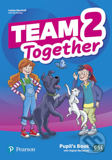 Team Together 2: Pupil´s Book with Digital Resources Pack - Kay Bentley, Pearson, 2019