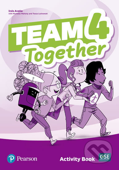 Team Together 4: Activity Book - Tessa Lochowski, Pearson, 2019