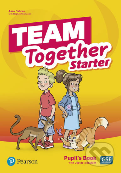 Team Together Starter: Pupil´s Book with Digital Resources Pack - Anna Osborn, Pearson, 2019