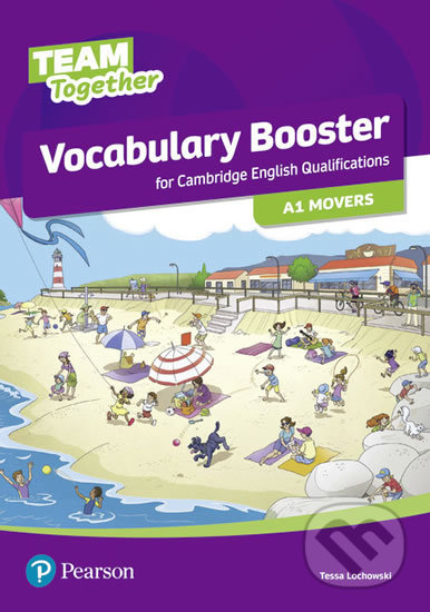 Team Together Vocabulary: Booster for A1 Movers - Tessa Lochowski, Pearson, 2019