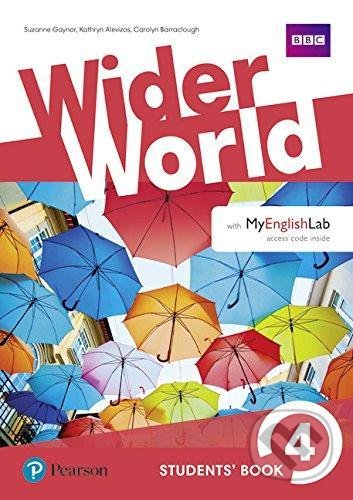 Wider World 4: Student´s Book with Active Book with MyEnglishLab - Carolyn Barraclough, Pearson, 2021