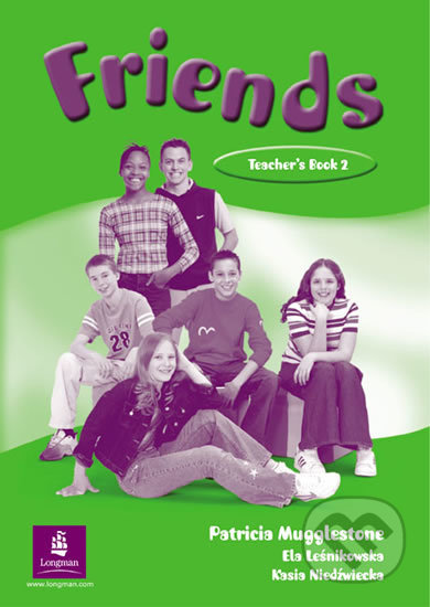 Friends 2: Teacher´s Book - Liz Kilbey, Pearson, 2003