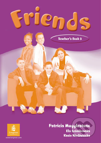 Friends 3: Teacher´s Book - Liz Kilbey, Pearson, 2003
