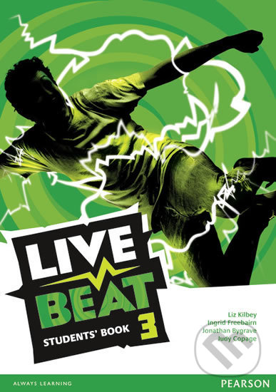 Live Beat 3: Students´ Book - Liz Kilbey, Pearson, 2015