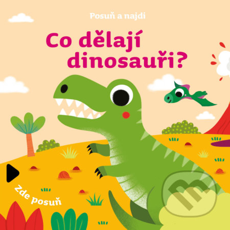 Co dělají dinosauři?, Drobek, 2022