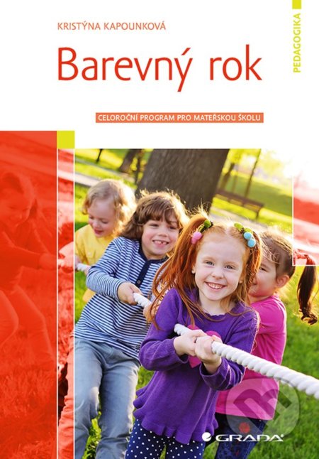 Barevný rok (Celoroční program pro mateřskou školu) - kniha z kategorie Pedagogika