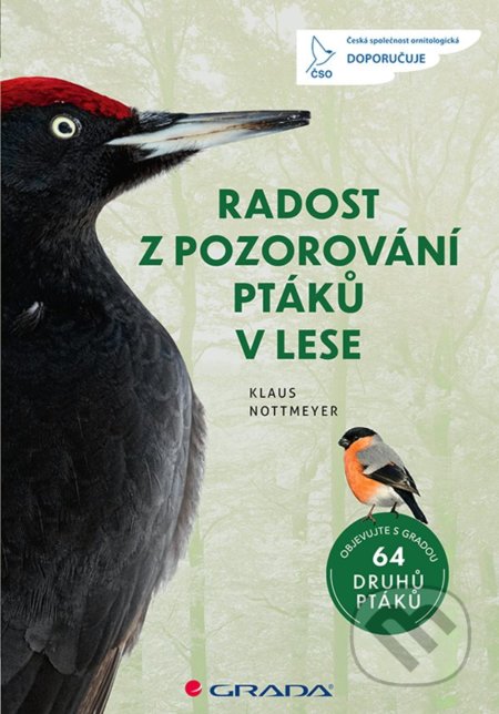Radost z pozorování ptáků v lese - Klaus Nottmeyer, Grada, 2022