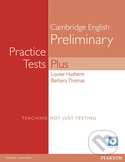 Practice Tests Plus: Cambridge English Preliminary 2005 w/ Audio CD Pack (no key) - Louise Hashemi, Pearson, 2005