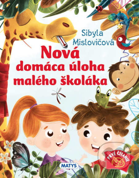 Nová domáca úloha malého školáka - Sibyla Mislovičová, Michaela Šefranková (ilustrátor), Matys, 2022