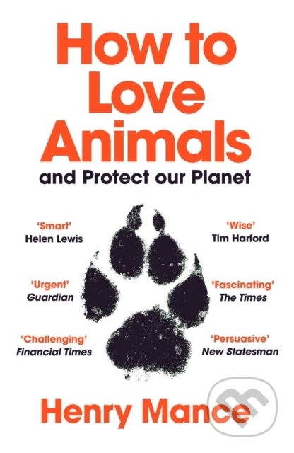 How to Love Animals - Henry Mance, Vintage, 2022