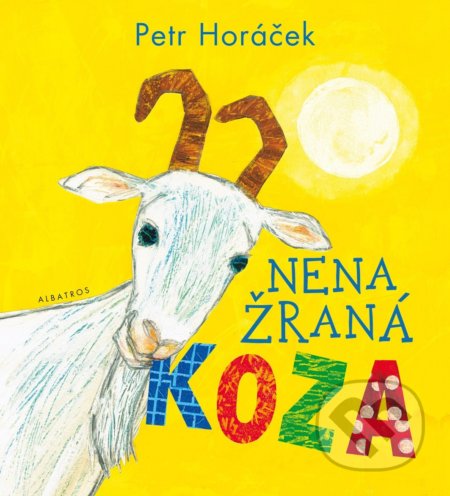 Nenažraná koza - Petr Horáček, Albatros CZ, 2022