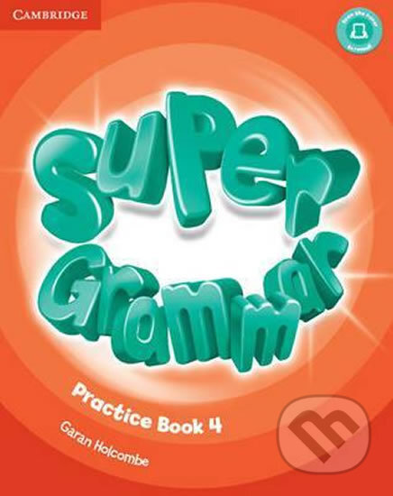 Super Minds Level 4 Super Grammar Book - Herbert Puchta, Cambridge University Press, 2017