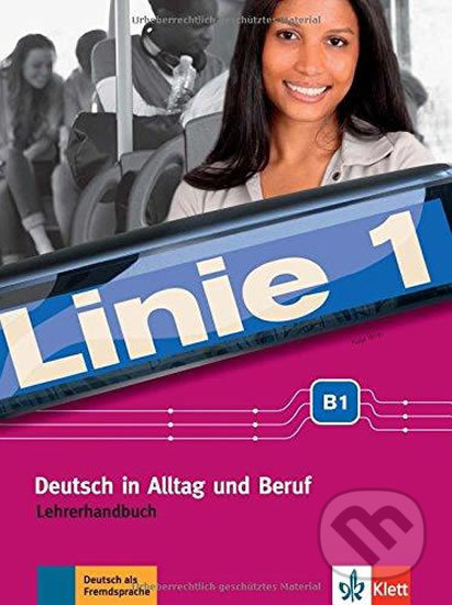Linie 1 (B1) – Lehrerhandbuch, Klett, 2017