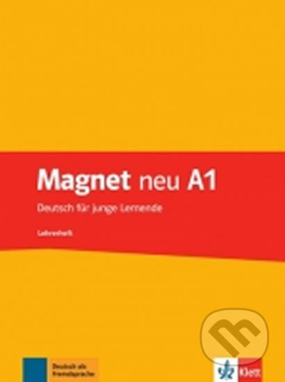 Magnet neu 1 (A1) – Lehrerhandbuch, Klett, 2017