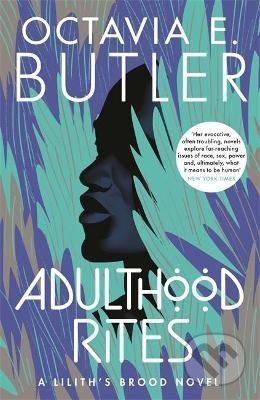 Adulthood Rites - Octavia E. Butler, Headline Book, 2022