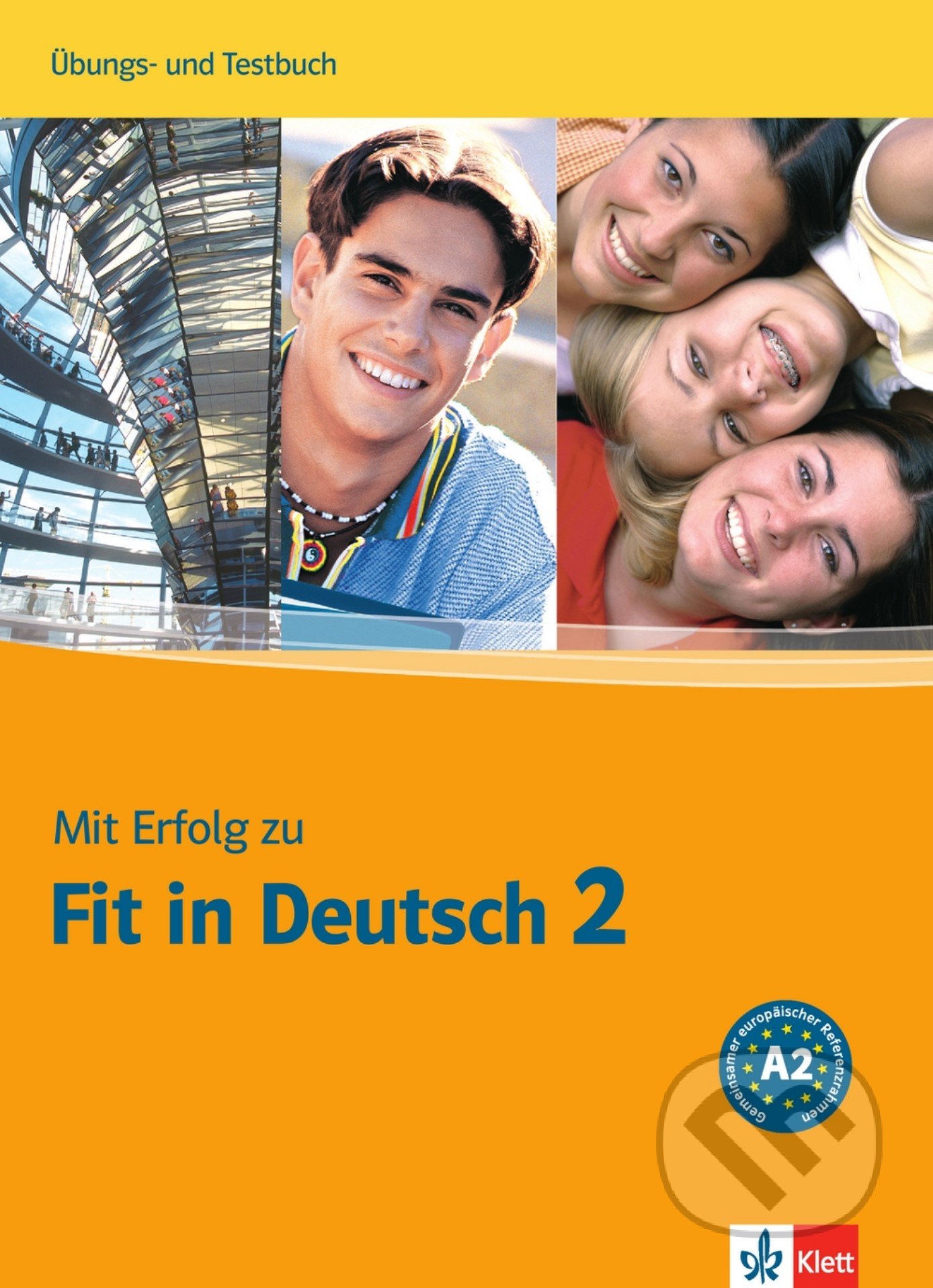 Mit Erfolg zu Fit in Deutsch 2 - cvičebnice a soubor testů - K. Vavatzandis, S. Janke-Papanikolaou, Klett, 2011